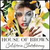 House of Brown Chardonnay 2022