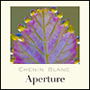Aperture Chenin Blanc Clarksburg 2022
